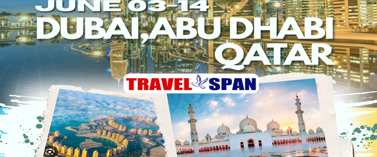 Travelspan Adventure 2026 - Dubai | Abu Dhabi | Qatar